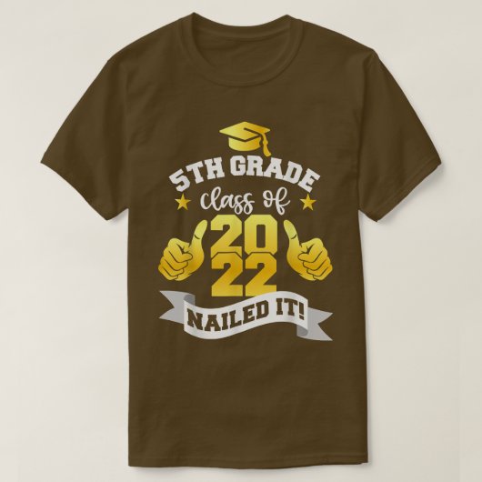 2022年の5年生クラスNailed It Shirts、Kids Gra Tシャツ (デザイン正面)