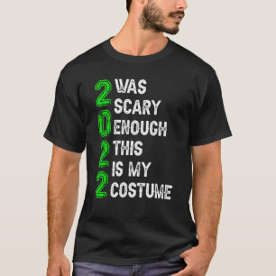 2022年は怖かった私の衣装は半小便だ Tシャツ