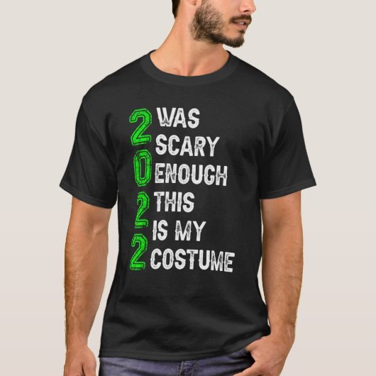 2022年は怖かった私の衣装は半小便だ Tシャツ (正面)