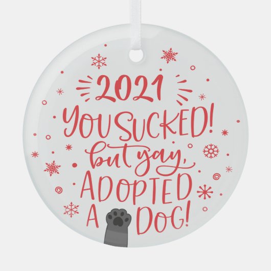 2022年は最悪だったけど犬を迎えて嬉しい 白い形見 ガラスオーナメント (正面)