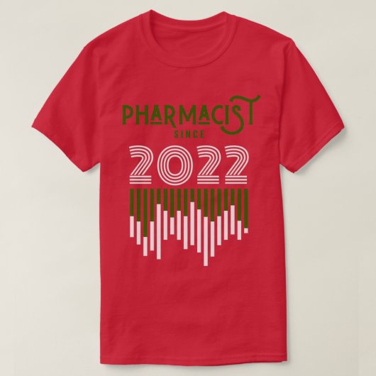 2022年以来の薬剤師1 Tシャツ (デザイン正面)