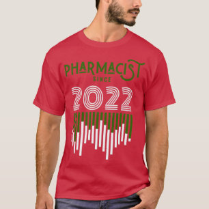 2022年以来の薬剤師1 Tシャツ