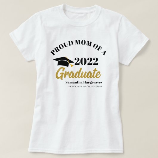 2022年卒業おめでとう カスタムデザインの自慢の母グッズ Tシャツ (デザイン正面)