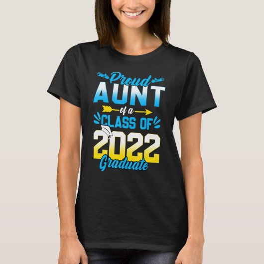 2022年度卒業生の誇りある叔母 Tシャツ (正面)