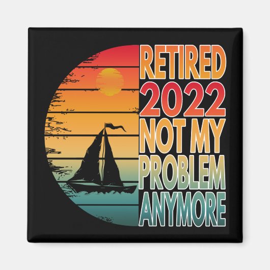 2022年引退しました 以後私の問題ではありません マグネット (正面)