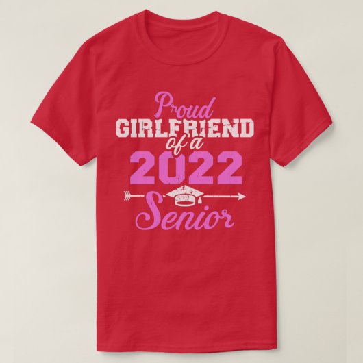 2022年誇りを持ったの卒業クラスのガールフレンド Tシャツ (デザイン正面)