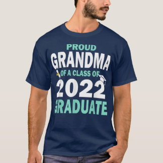 2022年誇りを持った卒卒業おばあちゃん Tシャツ