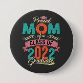 2022年誇りを持った卒業のお母さん 缶バッジ (正面)