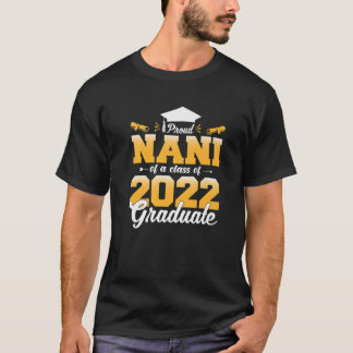 2022年誇りを持った卒業アイディアのNani氏おもしろい Tシャツ
