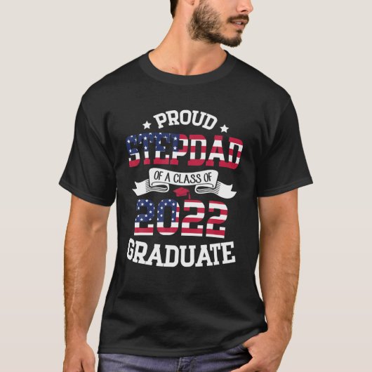 2022年誇りを持った卒業アメリカ人クラスの義父 Tシャツ (正面)