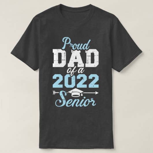 2022年誇りを持った卒業クラスのパパ Tシャツ (デザイン正面)