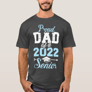 2022年誇りを持った卒業クラスのパパ Tシャツ