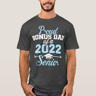 2022年誇りを持った卒業クラスの義理の父親1 Tシャツ