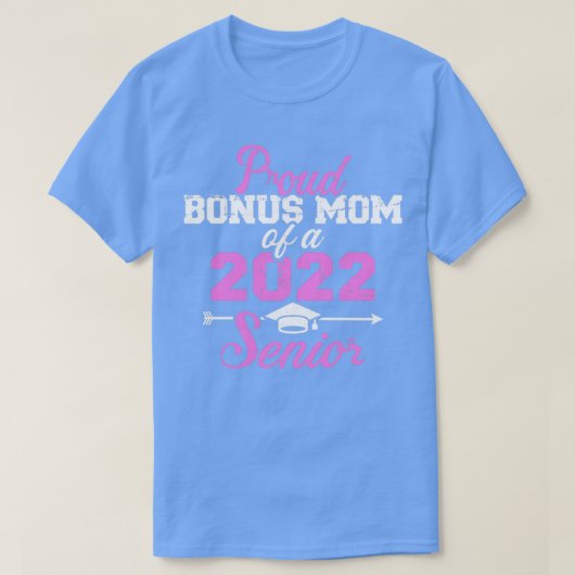 2022年誇りを持った卒業クラスのstepmom1 tシャツ (デザイン正面)