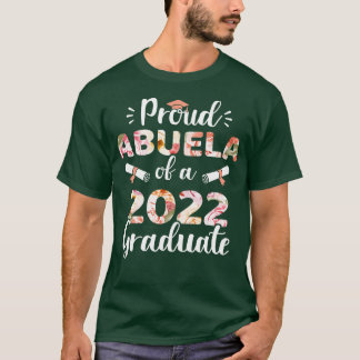 2022年誇りを持った卒業生のアブエラ Tシャツ