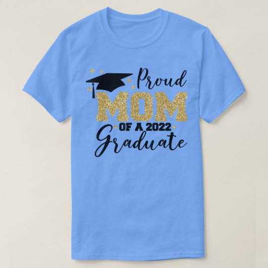 2022年誇りを持った卒業生の母 Tシャツ (デザイン正面)