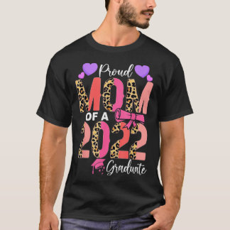 2022年誇りを持った卒業生Cのかわいいヒョウの母 Tシャツ
