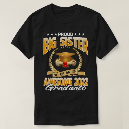 2022年誇りを持った卒業素晴らしの姉 Tシャツ (デザイン正面)