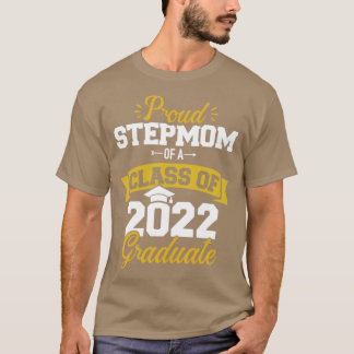 2022年誇りを持った卒業gクラスのstepmom tシャツ
