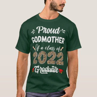 2022年誇りを持った卒者のゴッドマザー Tシャツ