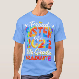 2022年誇りを持った5年生の卒業生の姉妹 Tシャツ