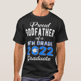 2022年誇りを持った8年卒のゴッドファーザー Tシャツ