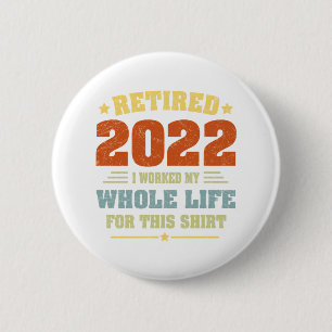 2022年退職したのおもしろいヴィンテージ退職者向けユーモア贈答品 缶バッジ