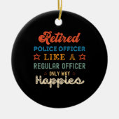 2022年退職したの警察官おもしろい退職ギフト セラミックオーナメント (正面)