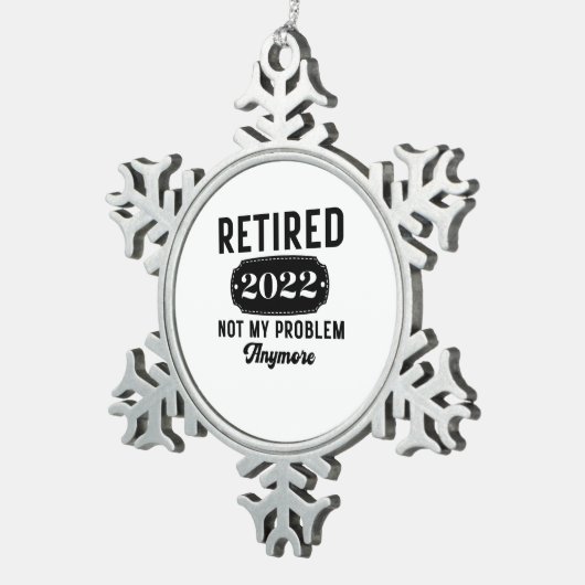 2022年退職したは私の問題はもう存在しなおもしろいい スノーフレークピューターオーナメント (右)