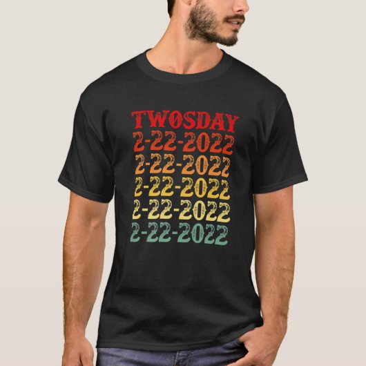 2022年2月2日02-22-2022火曜日2022年ヴィンタ Tシャツ (正面)