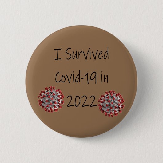 2022生き延び年のCovid-19! 缶バッジ (正面)
