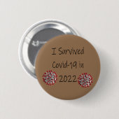 2022生き延び年のCovid-19! 缶バッジ (正面&裏面)