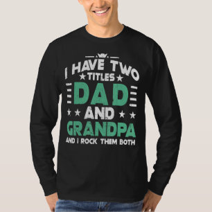 2022私は2つのタイトルパパを持っているPapaw Iそれらをロック Tシャツ