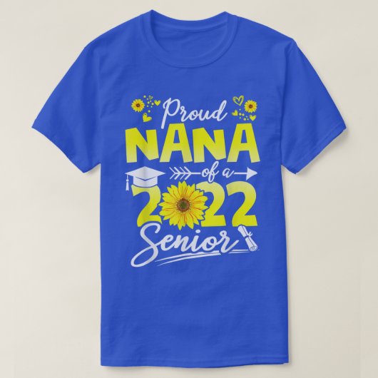 2022誇りを持った年卒業ひまわりNana Of A 2 Tシャツ (デザイン正面)