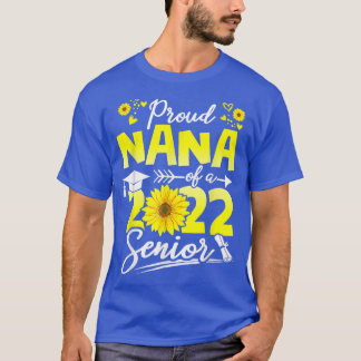 2022誇りを持った年卒業ひまわりNana Of A 2 Tシャツ