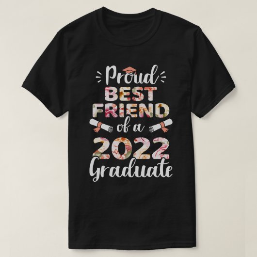 2022誇りを持った年最高の卒のgr家族の友人 tシャツ (デザイン正面)