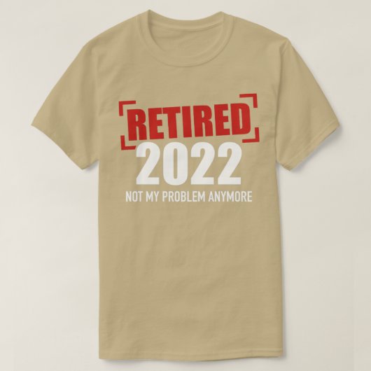 2022退職したはもう問題ではない Tシャツ (デザイン正面)