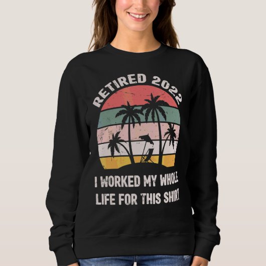 2022退職した年このRで生涯を通した スウェットシャツ (正面)
