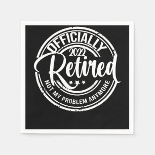 2022退職した年の正式な問題はもう私の問題ではない スタンダードカクテルナプキン