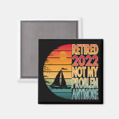 2022退職した年はもう問題ではない マグネット (正面/裏面)