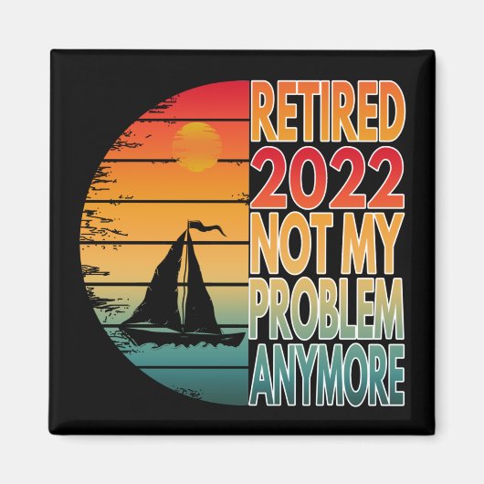 2022退職した年はもう問題ではない マグネット (正面)