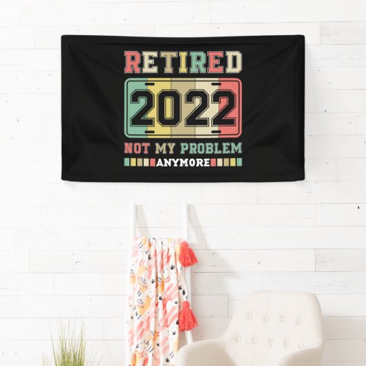 2022退職した年はもう私の問題ではない退職 横断幕 (インサイチュ)