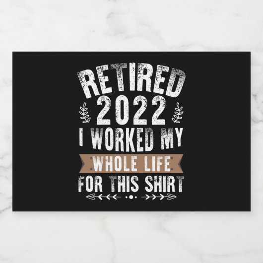 2022退職した年定年退職を果たおもしろいした リキュールボトルラベル (シングルラベル)