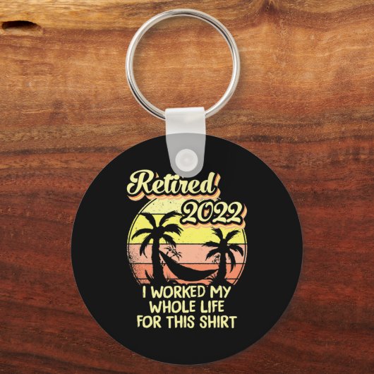 2022退職した年私は私の生涯おもしろい退職を働いた キーホルダー (正面)