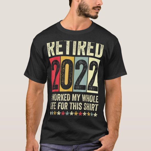 2022退職した年、私は一生懸命頑張った Tシャツ (正面)