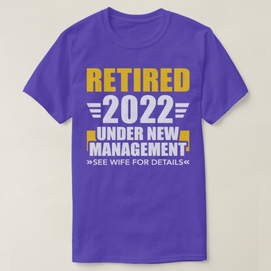2022退職した新しい管理の下で妻を参照してデット Tシャツ (デザイン正面)