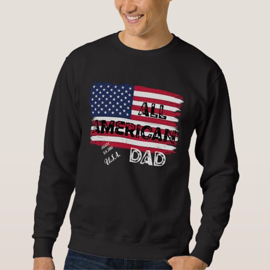 2022 All American Made in the USA Dad Fathers Day スウェットシャツ (正面)