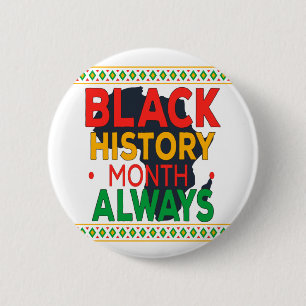 2022 Black History Month Always – アフリカンアメリカン 缶バッジ