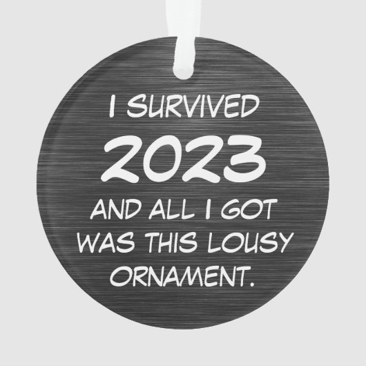 2023おもしろい年生き延びと私は全て得この悪い オーナメント (裏面)