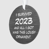 2023おもしろい年生き延びと私は全て得この悪い オーナメント (正面)